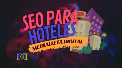 Optimiza tu presencia online con SEO para hoteles