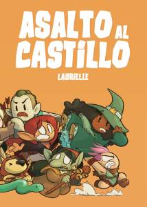 'Asalto al castillo', de Laurielle