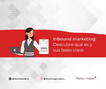 Inbound Marketing: Conoce sus fases
