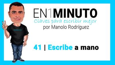 Claves para escribir mejor | Escribe a mano
