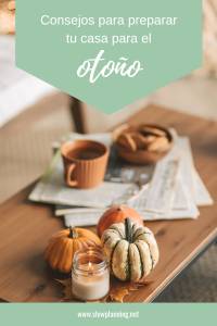 Consejos para preparar tu casa para el otoño