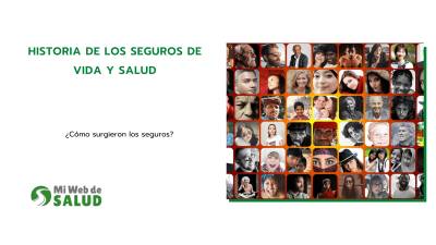 Historia De Los Seguros De Vida Y Salud