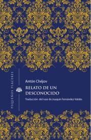 'Relato de un desconocido', de Antón Chéjov