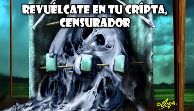 Revuelcate En Tu Cripta, Censurador - Ilustración Y Prosa De Oswaldo Mejía