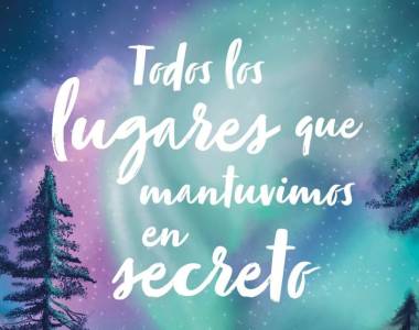 Cosas de libros y mucho mas: Todos los lugares que mantuvimos en secreto-Inma Rubiales