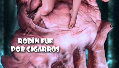 Rodin Fue Por Cigarros - Ilustración Y Prosa De Oswaldo Mejía