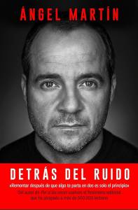 'Detrás del ruido', de Ángel Martín