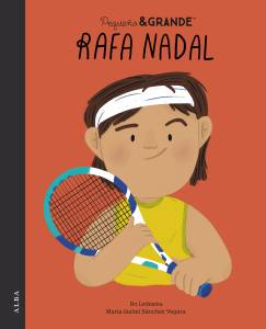 'Rafa Nadal', de Ro Ledesma y María Isabel Sánchez