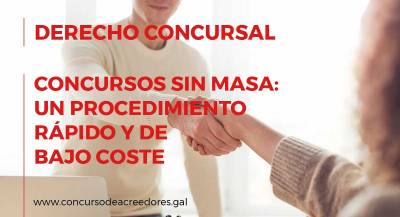 Concursos sin masa: un procedimiento rápido y de bajo coste