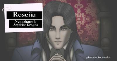 Krazy Book Obsession: [Reseña] Symphanell: Aeydrian Dragos.- Elena Díaz-Valdés