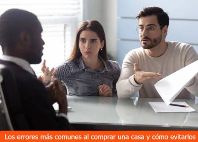 Los errores más comunes al comprar una casa y cómo evitarlos