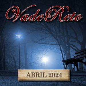 VadeReto (ABRIL 2024).-