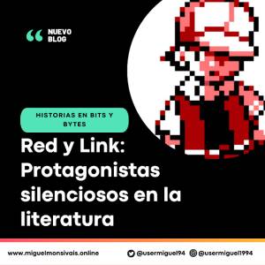 Red y Link: Protagonistas silenciosos en la literatura