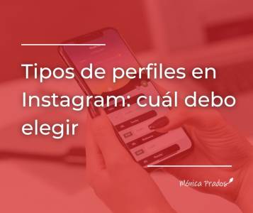 Tipos de perfiles en Instagram: cuál debo elegir