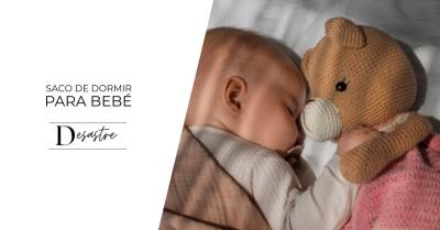 Saco de dormir para bebé - Desastre