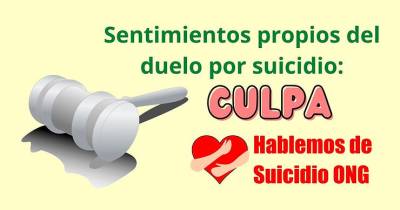 Sentimientos propios del duelo por suicidio: Culpa