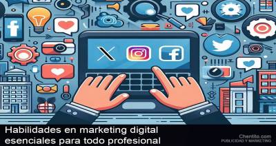 7 habilidades esenciales en marketing digital para todo profesional