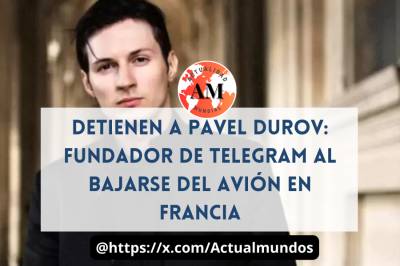 Detienen a Pavel Durov: fundador de TELEGRAM al bajarse del avión en Francia