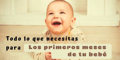 4 cosas imprescindibles para los primeros meses del bebé |