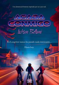 Reseña: Acaba conmigo - Jackson Bellami