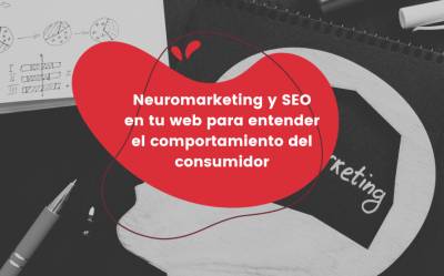 Neuromarketing y SEO en tu web