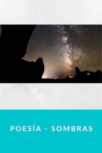 Poesía – Sombras – Proyecto Escritora-Sandra Moreno
