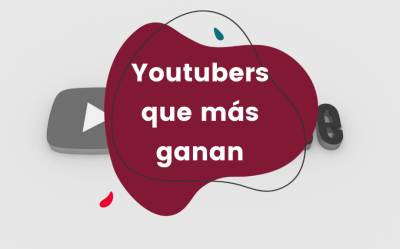 Top 8 youtubers españoles que más ganan