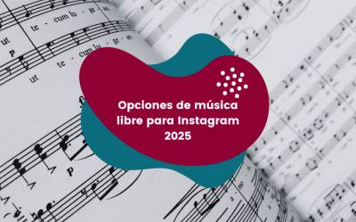 Música sin derechos de autor para Instagram 2025: Guía completa y recomendaciones