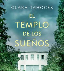 Reseña: El templo de los sueños - Clara Tahoces