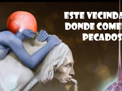 Este vecindario donde comemos pecados