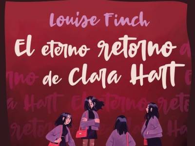 Reseña: El eterno retorno de Clara Hart - Louise Finch