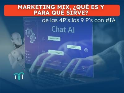 Marketing mix, ¿Qué es y para qué sirve? De las 4P's las 9 P's con #IA - Milagros Ruiz Barroeta - Business…