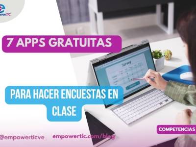 7 Apps gratuitas para hacer encuestas en clase - empowerTIC
