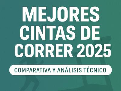 Las 10 mejores cintas de correr 2025 [Guía definitiva]