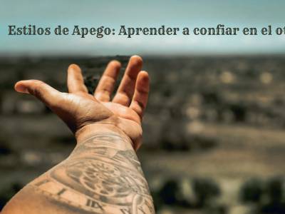 Los estilos de Apego y La elección de Pareja