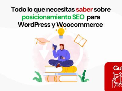 Guía sobre Posicionamiento SEO para WordPress y Woocommerce