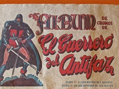 Primer álbum de cromos de 'El Guerrero del Antifaz' diferentes versiones