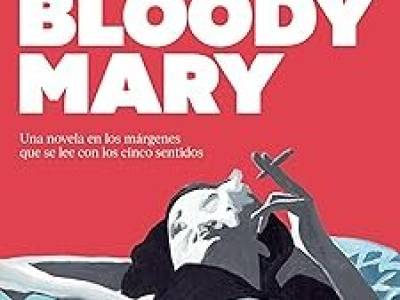 Reseña de Bloody Mary de Loreto Sesma | VOCES DE LIBROS