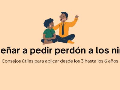 Cómo enseñar a los niños a pedir perdón: consejos útiles desde los 3 años