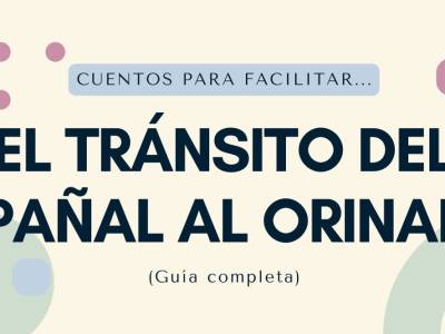 7 cuentos para facilitar la transición del pañal al orinal: guía completa para familias