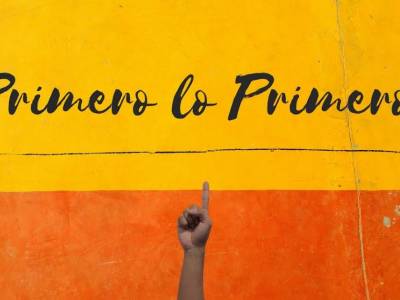 Lo primero sigue siendo lo primero (pero no todos lo entienden)