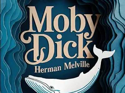 Moby Dick, aventura, obsesión y poesía en la obra de Herman Melville | VOCES DE LIBROS