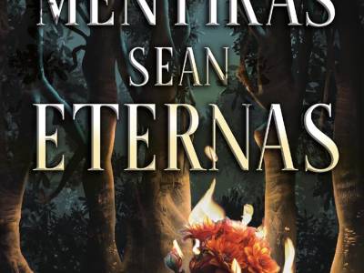 Reseña: Donde las mentiras sean eternas