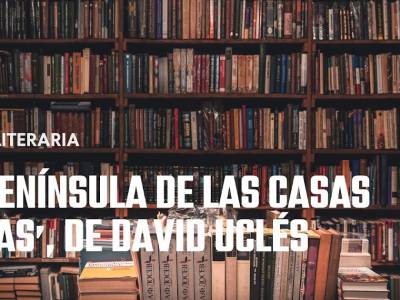 Reseña de 'La península de las casas vacías', de David Uclés: ¿una novela más sobre la Guerra Civil?