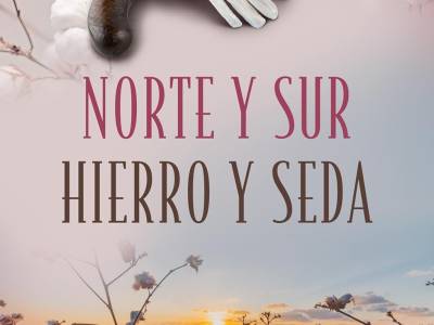 #Reseña Norte y Sur. Hierro y Seda - Sandra Bree