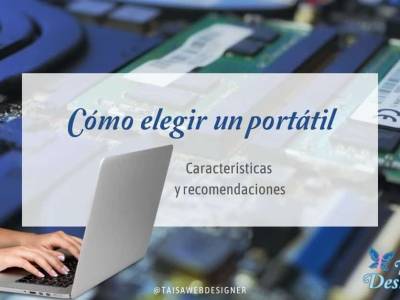 Cómo elegir un portátil para tu negocio | Taisa-Designer