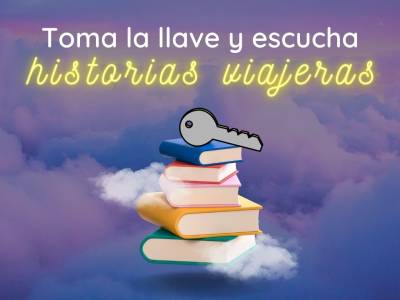 SE BUSCAN Oyentes de Historias Viajeras - La Cápsula Cultural