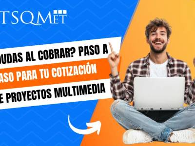 Cotización de proyectos de Diseño Multimedia