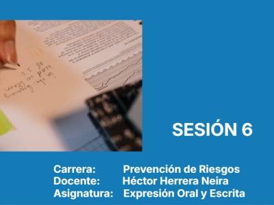 Aplicación de reglas ortográficas en Prevención de Riesgos | Sesión 6 Expresión Oral y Escrita