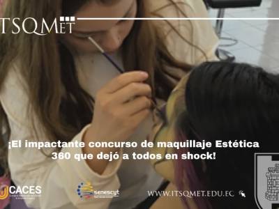 Concurso de maquillaje Estética 360 destaca talento estudiantil